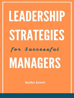 cover image of Leadership Strategies for Successful Managers